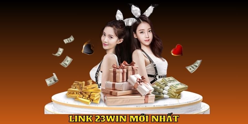 Đăng Ký 23win Dễ Dàng – Tham Gia Cá Cược Trong 1 Phút 2 Update link nhà cái 23WIN mới nhất